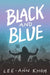 Black and Blue by Lee-Ann Khoh