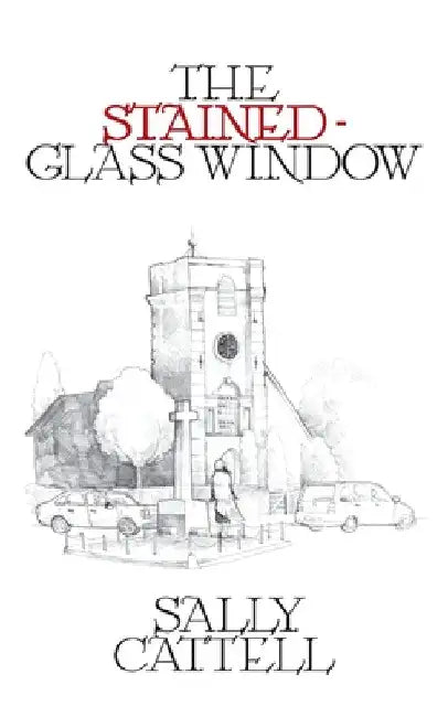 The Stained Glass Window by Sally Cattell