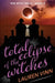 total eclipse of the witches by Lauren Vinn