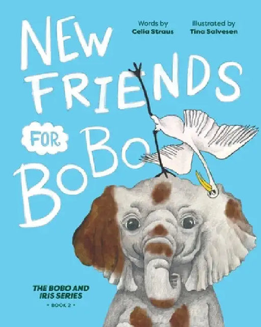 New Friends for BoBo by Celia Straus