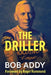 The Driller: Life Cycle by Bob Addy
