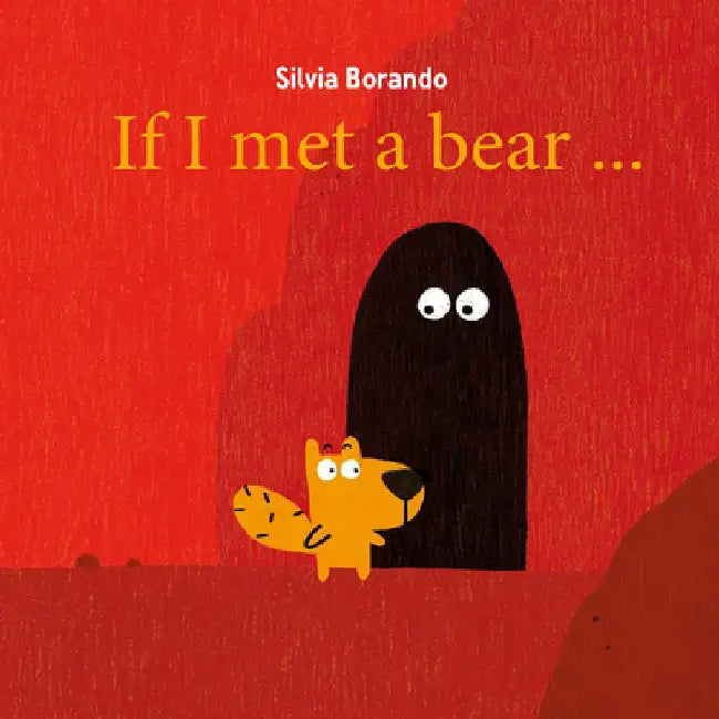 If I Met a Bear by Silvia Borando