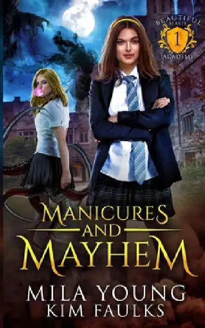 Manicures and Mayhem: A Paranormal Shifter Romance by Mila Young