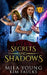 Secrets and Shadows: A Paranormal Shifter Romance by Mila Young