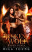 Broken Wolf by Young, Mila