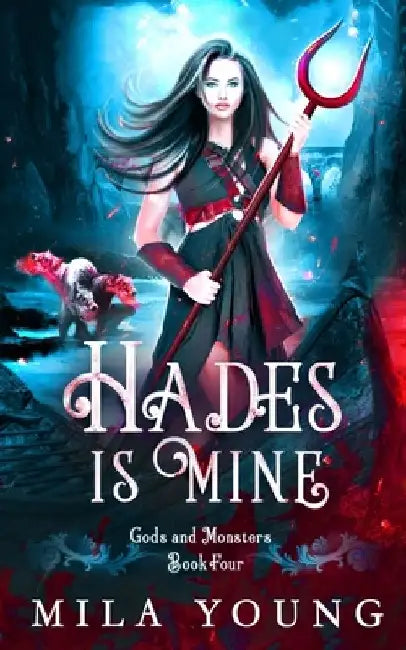 Hades is Mine: Paranormal Romance by Mila Young