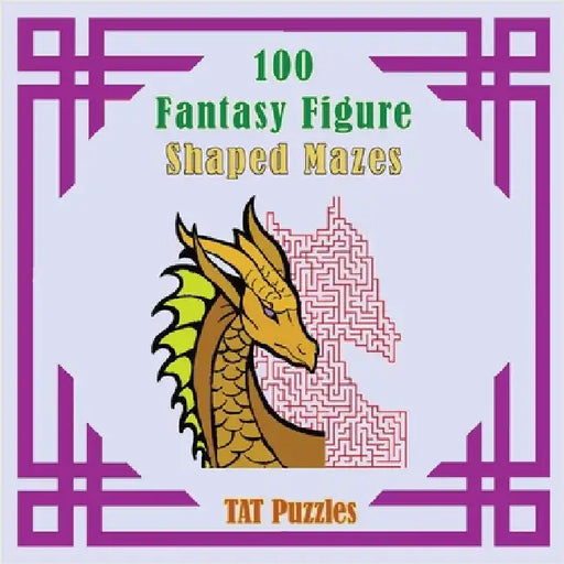 Fantasy Figure Shaped Mazes by Puzzles, Tat