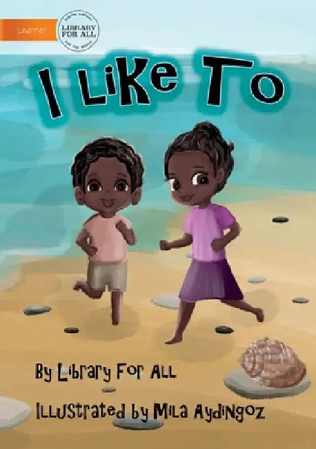 I Like To by Library for All