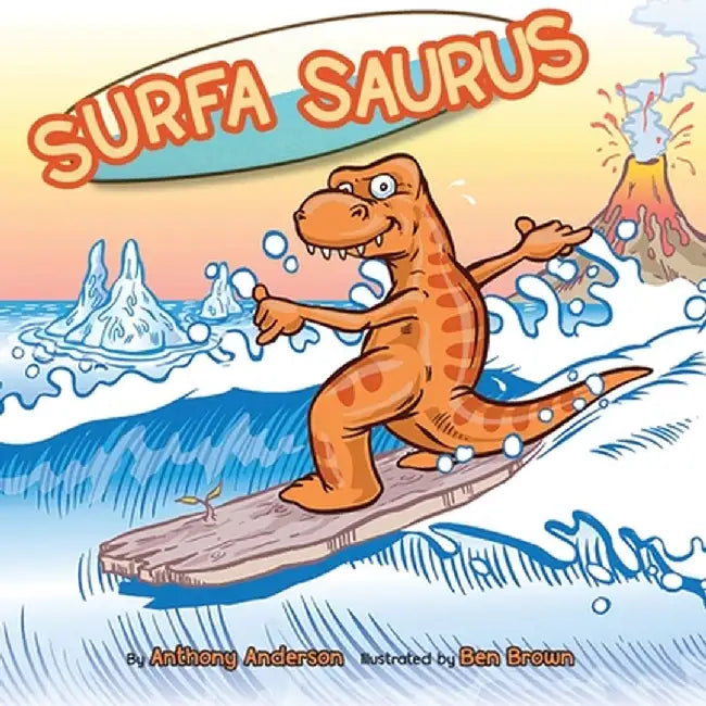 Surfa Saurus by Anderson Anthony