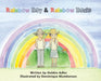Rainbow Roy & Rainbow Rosie by Debbie Adler, Dominique Mumberson