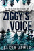 Ziggy's Voice by Saxon James
