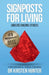 Signposts for Living Book 4, Understanding Others - Loved ones to Tricky Ones: A Psychological Manual for Being by Kirsten Hunter
