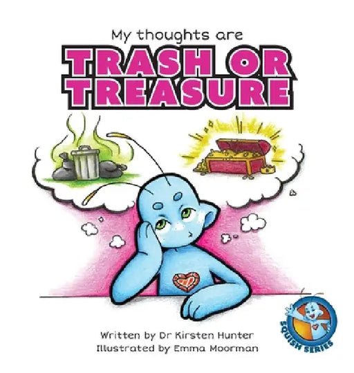 My Thoughts are Trash or Treasure by Kirsten Hunter
