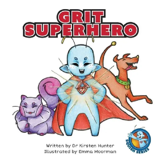 Grit Superhero by Kirsten Hunter