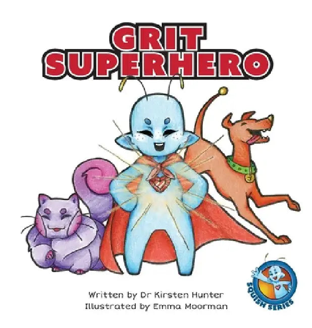 Grit Superhero by Kirsten Hunter