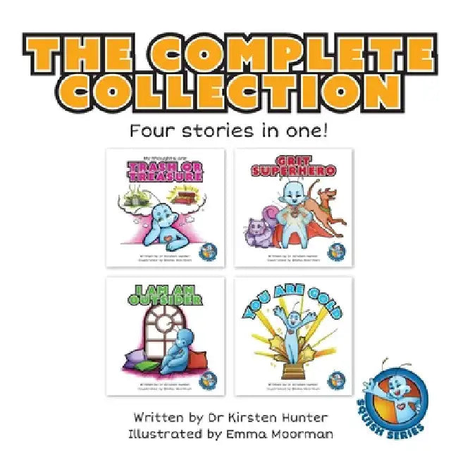 Squish Series The Complete Collection: Four stories in one! by Kirsten Hunter