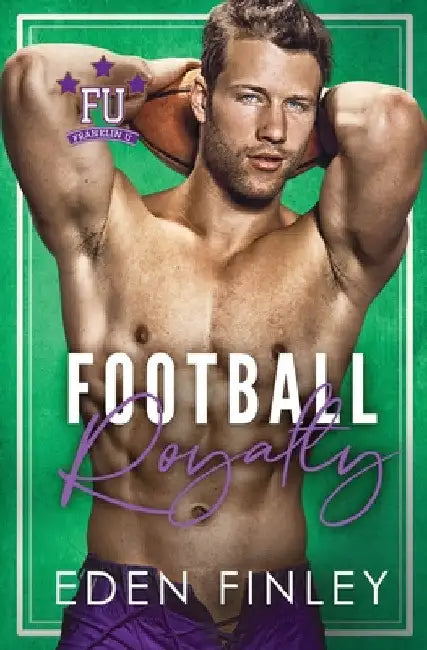 Football Royalty by Eden Finley