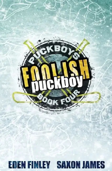 Foolish Puckboy by Eden Finley