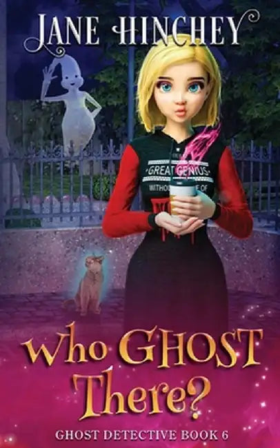 Who Ghost There? by Jane Hinchey