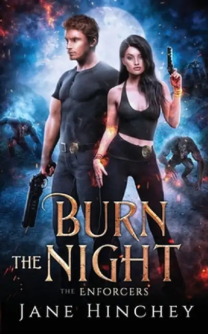 Burn the Night by Jane Hinchey