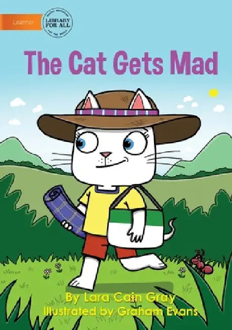 The Cat Gets Mad by Lara Cain Gray
