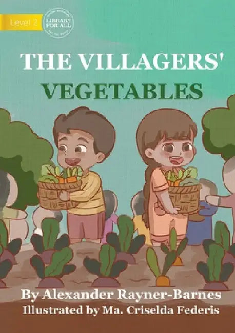 The Villagers' Vegetables by Alexander Rayner Barnes