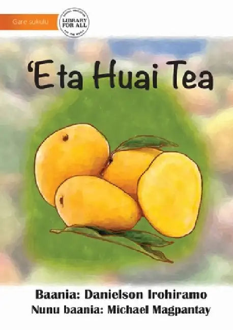 Counting Fruit - 'Eta Huai Tea by Danielson Irohiramo