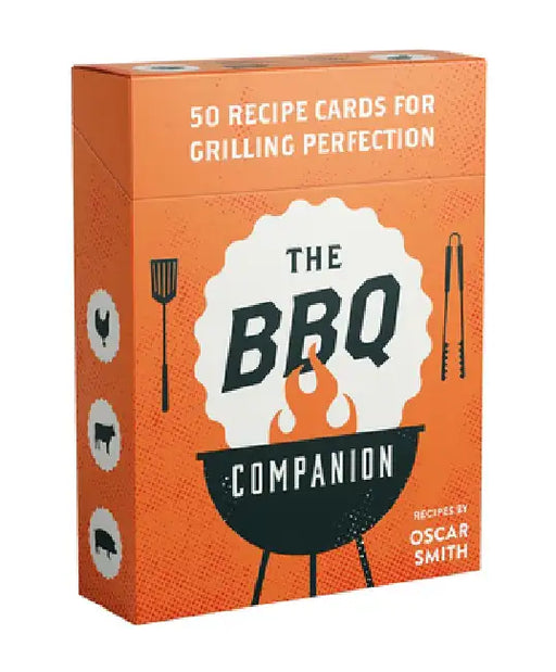 The BBQ Companion: 50 Recipe Cards for Grilling Perfection by Oscar Smith