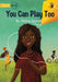 You Can Play Too - Our Yarning by Stirling Sharpe