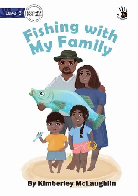 Fishing with My Family - Our Yarning by Kimberley McLaughlin