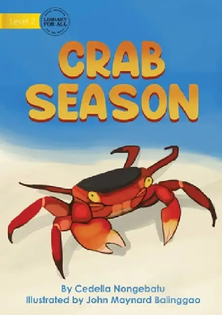 Crab Season by Cedella Nongebatu
