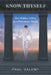 Know Thyself: Our hidden selves in a precarious world by Paul Valent
