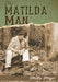 The Matilda Man by Phillip Player