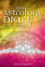 2025 Astrology Diary - Northern Hemisphere: Plan Your Years with the Stars by Patsy Bennett