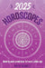 2025 Horoscopes: Week-By-Week Predictions for Very Zodiac Sign by Patsy Bennett