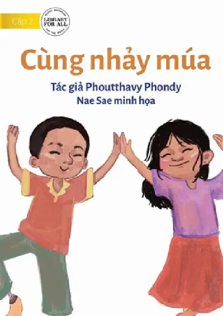 We Dance - Cùng nhảy múa by Phoutthavy Phondy