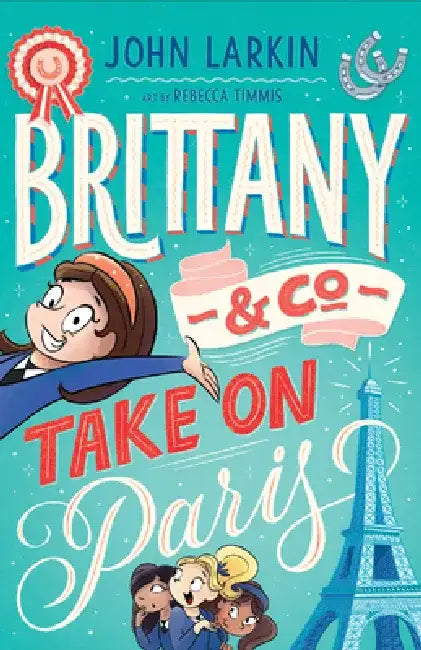 Brittany & Co. Take on Paris by John Larkin