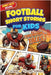 Football Short Stories For Kids: Inspirational Tales of Triumph From American Football History To Motivate Young Aspiring Gridiron Champions Reaching by Gibbs, C.