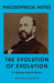 The Evolution of Evolution by St George Jackson Mivart