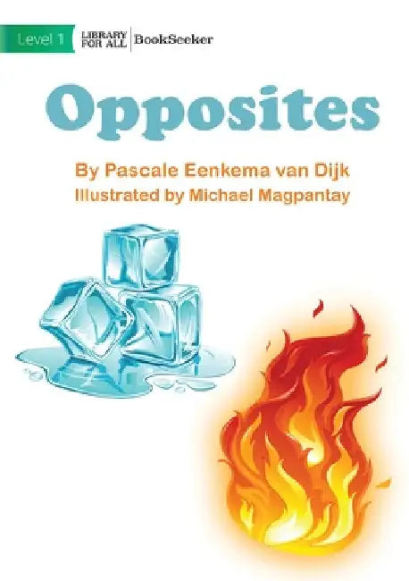 Opposites by Pascale Eenkema Van Dijk