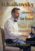 Tchaikovsky (Almost) in Love by David P. Reiter