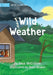 Wild Weather by Sean McCollum