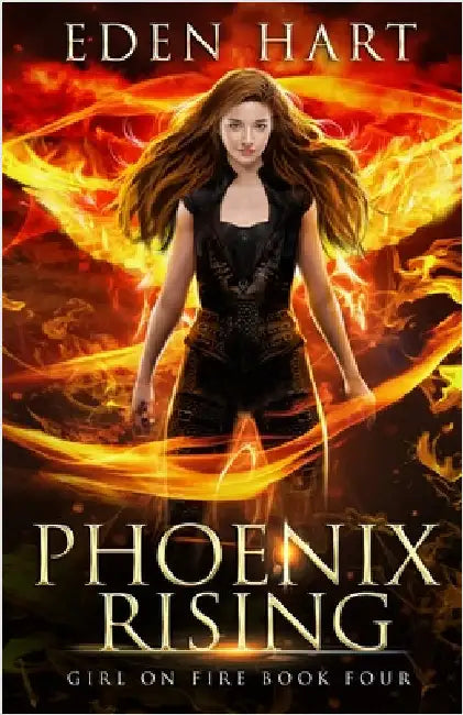 Phoenix Rising by Hart, Eden