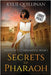 Secrets of Pharaoh (Large Print Version) by Quillinan, Kylie