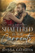 Shattered by the Currents: A Small Town, Friends to Lovers, Romantic Suspense by Nyssa Kathryn