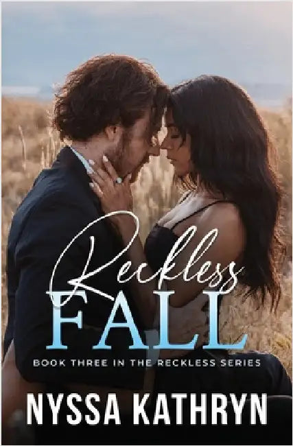 Reckless Fall by Kathryn, Nyssa
