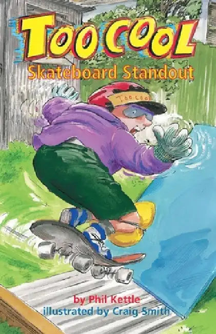 Skateboard Standout - Toocool Series by Phil Kettle, Craig Smith
