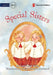 Special Sisters by Lara Cain Gray