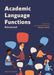 Academic Language Functions by Anette Brand