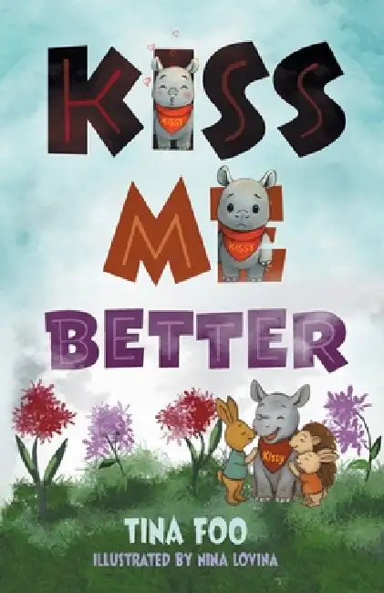 Kiss me Better by Tina Foo